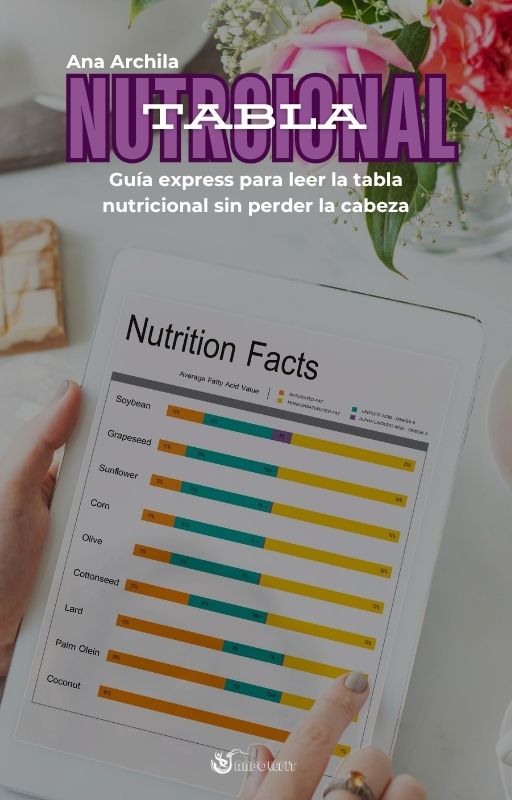 Guía express para leer la tabla nutricional